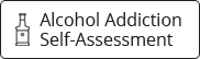 Alcohol Addiction Self-Assessment